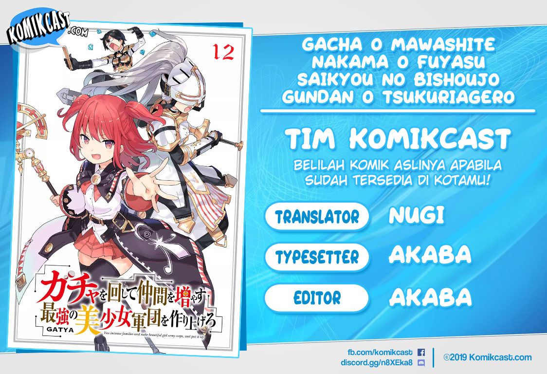 Gacha wo Mawashite Nakama wo Fuyasu Saikyou no Bishoujo Gundan wo Tsukuriagero Chapter 12 Bahasa Indonesia